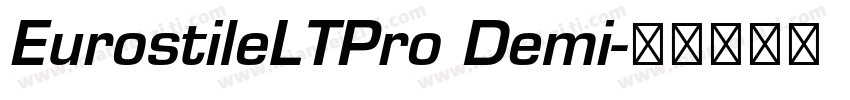 EurostileLTPro Demi字体转换